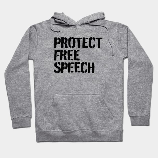 Protect free speech Hoodie by Pictandra